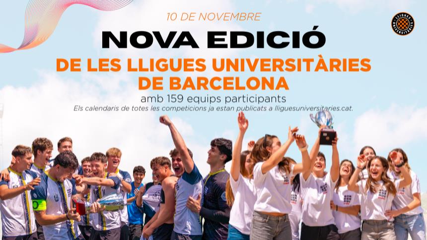 COMUNICAT INFORMATIU “LLIGUES UNIVERSITÀRIES DE BARCELONA”
